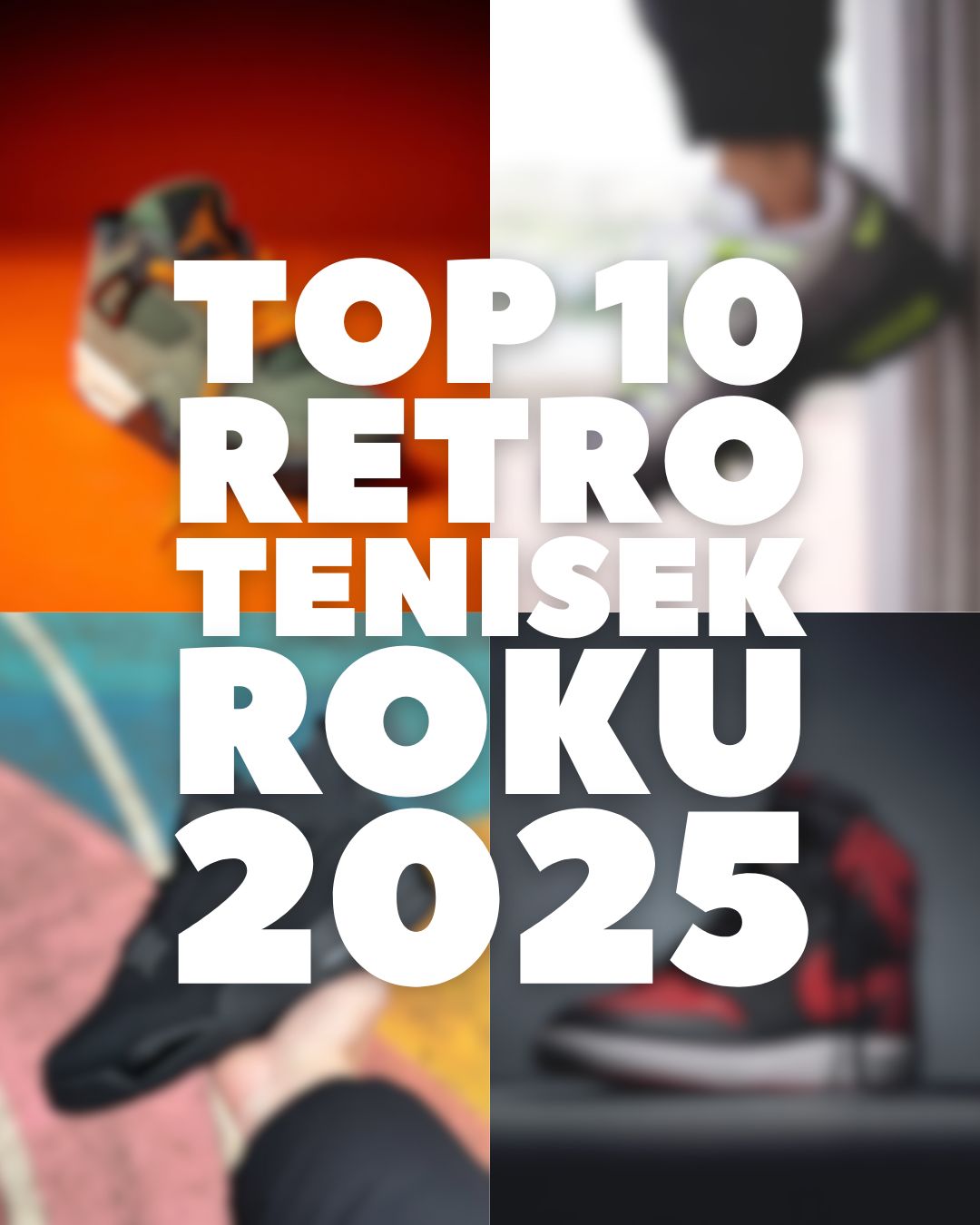 TOP 10 RETRO TENISEK ROKU 2025